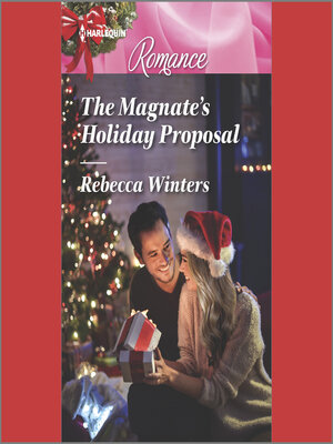 cover image of The Magnate's Holiday Proposal